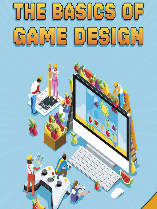 Title details for The Basics of Game Design by uncredited - Wait list